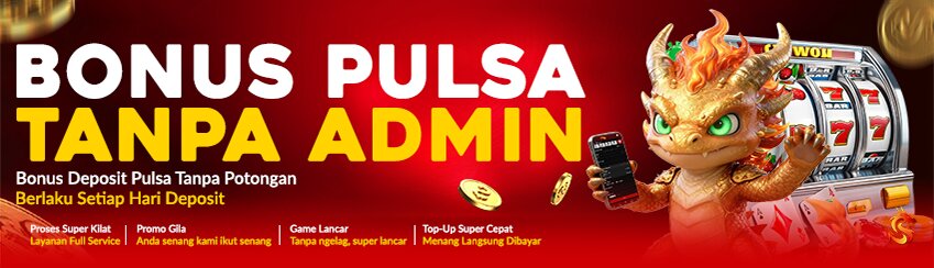 DEPOSIT PULSA TANPA POTONGAN